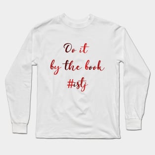 ISTJ Do It By The Book Long Sleeve T-Shirt